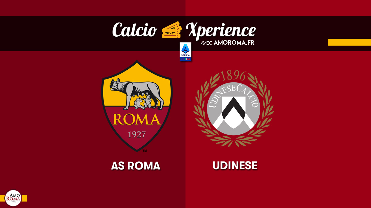 Billetterie AS Roma / Udinese - 16 avril 2023 à 20h45